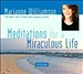 Meditations for a Miraculous Life