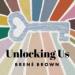 Unlocking Us Podcast
