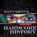 Dan Carlin's Hardcore History Podcast