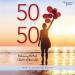 50 After 50: Reframing the Next Chapter of Your Life