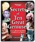 Secrets of Ten Great Geniuses
