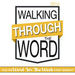 Walking Through the Word Podcast