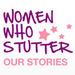 Women Who Stutter Podcast