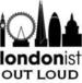 Londonist Out Loud Podcast