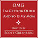 OMG I'm Getting Older and So Is My Mom Podcast