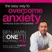 The Easy Way to Overcome Anxiety with Hypnosis