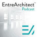 EntreArchitect Podcast
