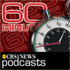 CBS News: 60 Minutes Podcast