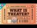 Theater and Drama Crash Course