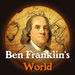 Ben Franklin's World Podcast