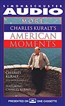 More Charles Kuralt's American Moments