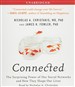 Connected: The Surprising Power of Our Social Networks and How They Shape Our Lives