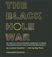 The Black Hole War