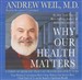 Why Our Health Matters