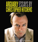 Arguably: Essays by Christopher Hitchens