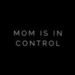 Mom is in Control Podcast