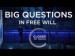 Big Questions in Free Will