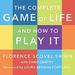 The Complete Game of Life and How to Play It