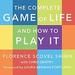 The Complete Game of Life and How to Play It