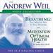 The Andrew Weil Audio Collection