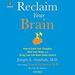 Reclaim Your Brain