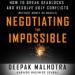 Negotiating the Impossible