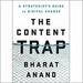 The Content Trap: A Strategist's Guide to Digital Change