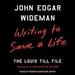 Writing to Save a Life