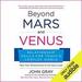 Beyond Mars and Venus