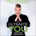 The Ultimate You: Change Your Mind, Transform Your Life