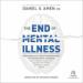 The End of Mental Illness