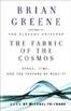 The Fabric of the Cosmos