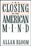 The Closing of the American Mind