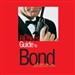 The Bluffer's Guide to Bond