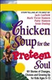 Chicken Soup for the Preteen Soul