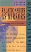 Relationships as Mirrors