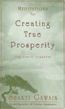 Meditations for Creating True Prosperity