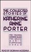 The Collected Stories of Katherine Anne Porter