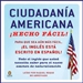 Ciudadania Americana Hecho Facil [United States Citizenship Test Guide]