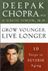 Grow Younger, Live Longer