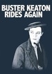Buster Keaton Rides Again