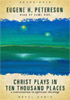 Christ Plays in Ten-Thousand Places