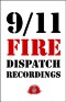9/11 Fire Dispatch Recordings