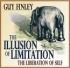 The Illusion of Limitation