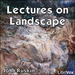 Lectures on Landscape