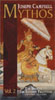Joseph Campbell Mythos Vol. 2: The Shaping of the Eastern Tradition