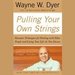 Pulling Your Own Strings