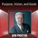 Purpose, Vision, and Goals