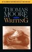 Thomas Moore on Writing