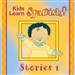 Kids Learn Spanish STORIES 1